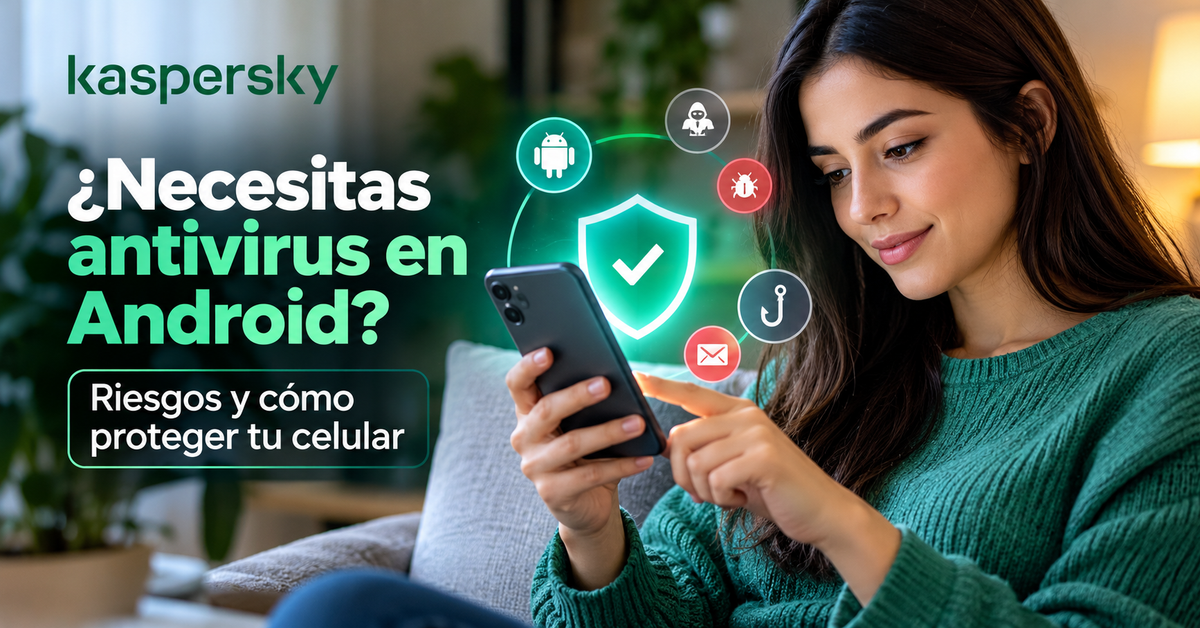 ¿Necesitas antivirus en Android? Riesgos y cómo proteger tu celular