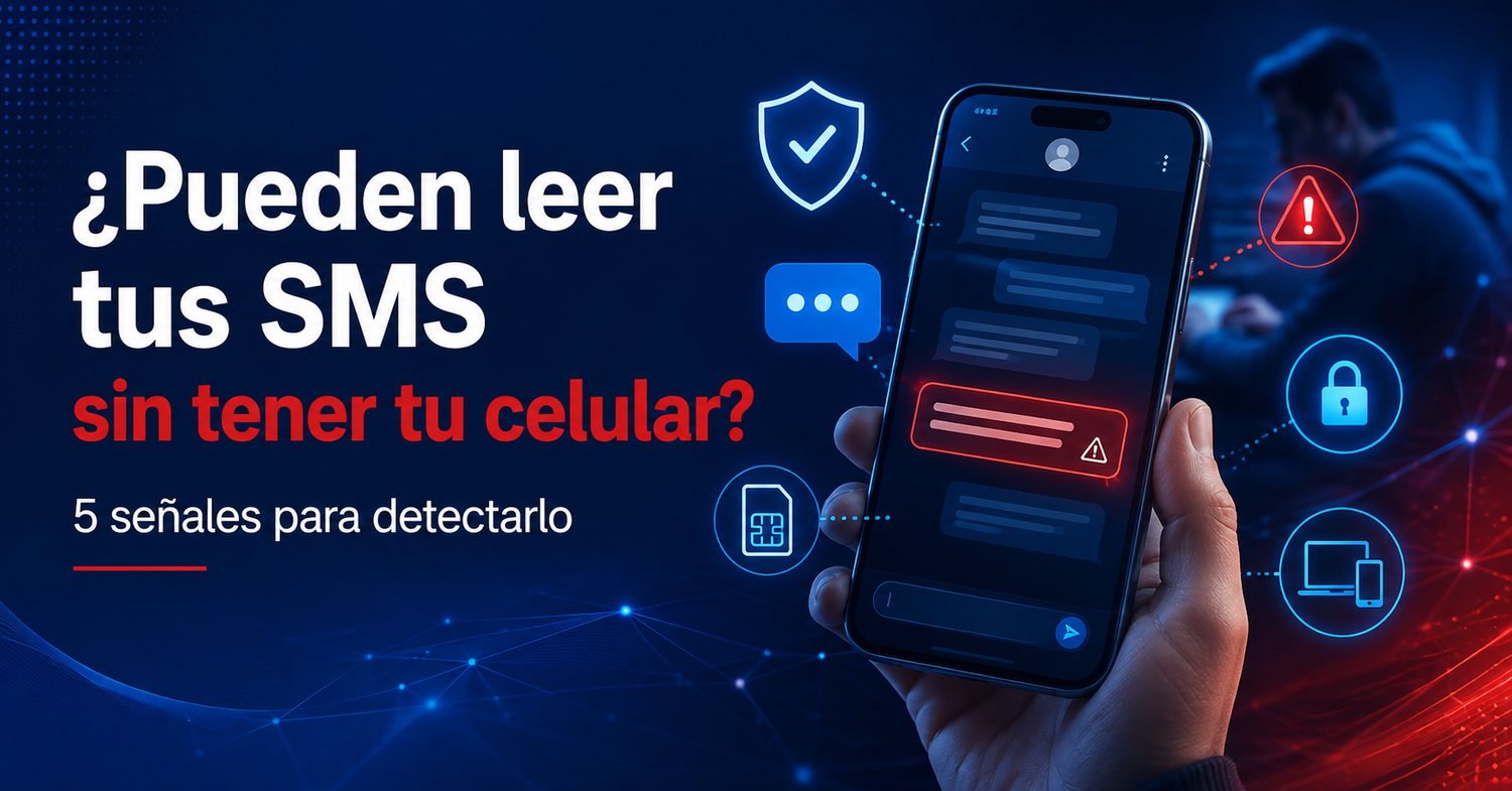 ¿Pueden leer tus SMS sin tener tu celular? 5 señales para detectarlo